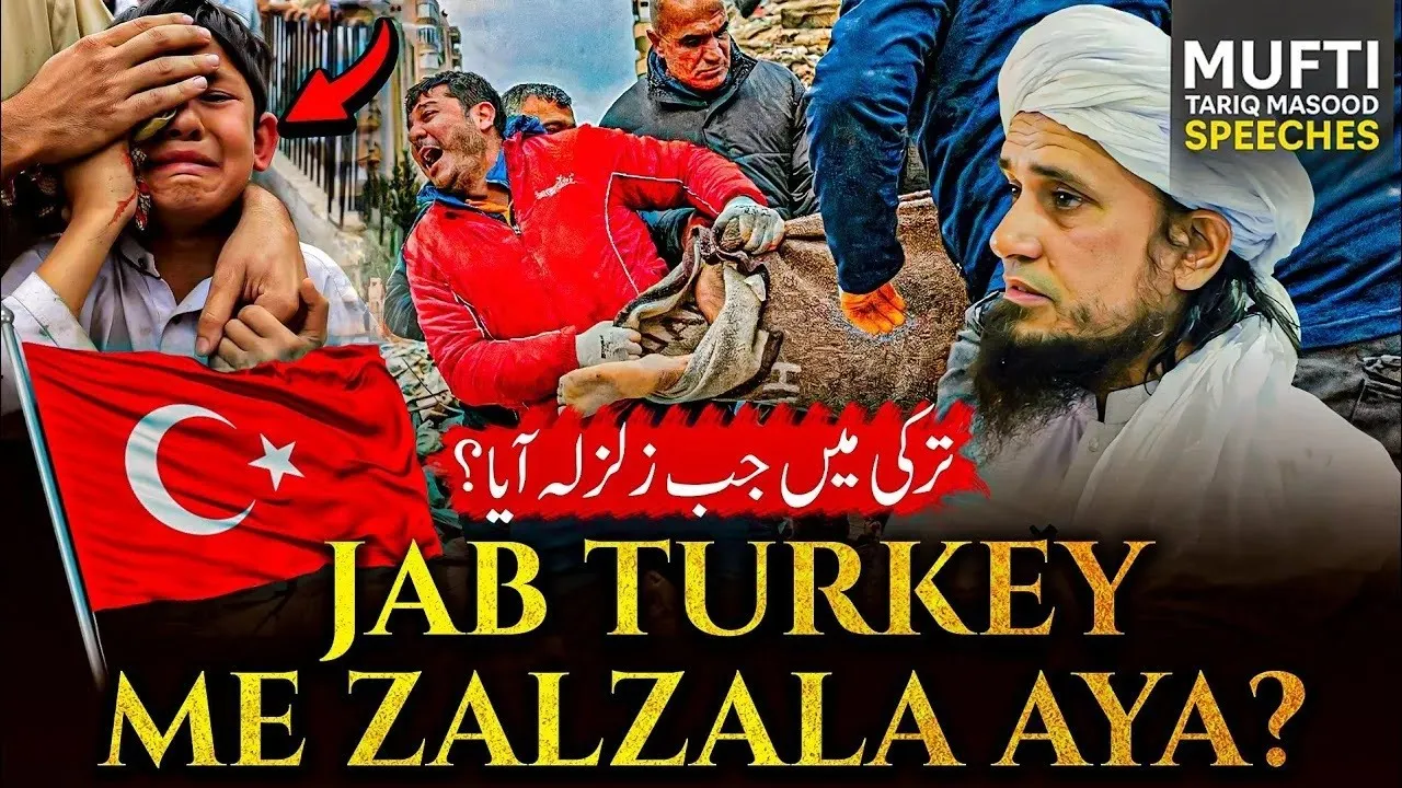 Turkey Mai Zalzala Jb Aya  | Mufti Tariq Masood Speeches